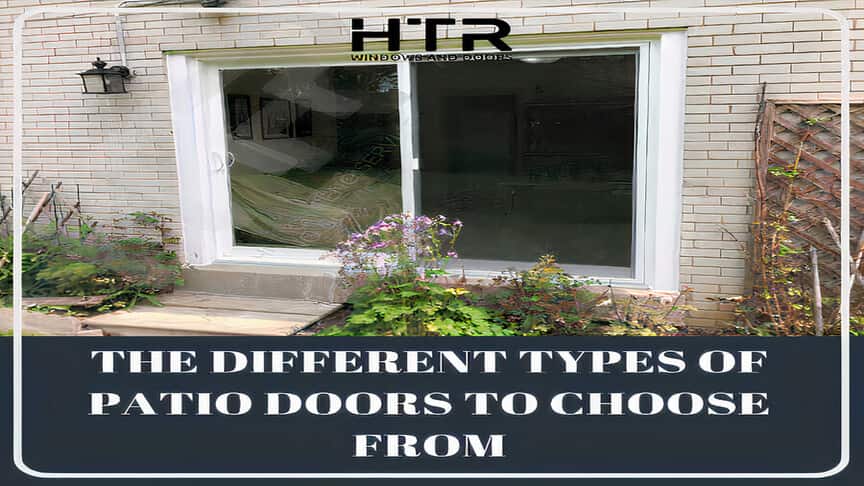 The Different Types of Patio Doors to Choose From